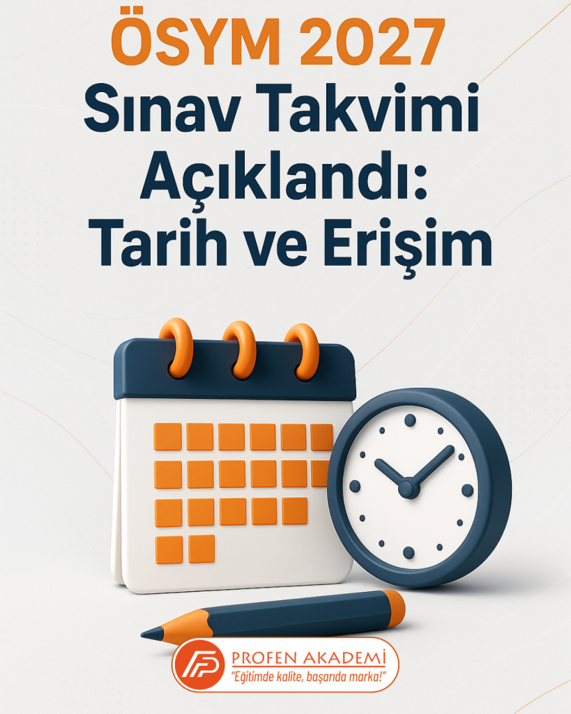 ÖSYM 2027 Sınav Takvimi Açıklandı: Tarih ve Erişim